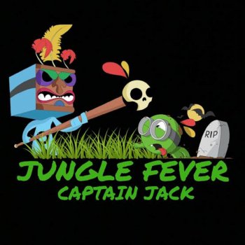 Captain Jack Jungle Fever