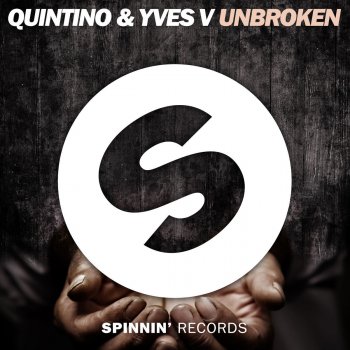 Quintino, Yves V & Gia Koka Unbroken