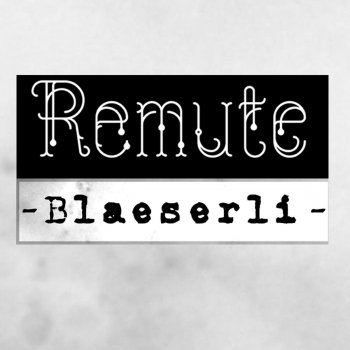 Remute Blaeserli (Deepgroove Remix)