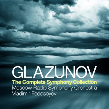 Исполнитель Moscow Radio Symphony Orchestra, альбом Glazunov: The Complete Symphony Collection