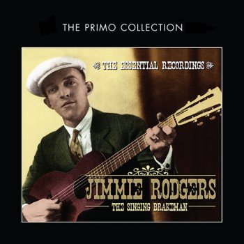 Jimmie Rodgers My Time Ain't Long