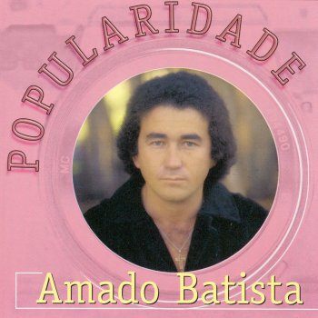 Amado Batista Vitamina e Cura