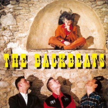 The Backbeats Take It As It Comes