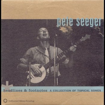 Pete Seeger Viva La Quice Brigada