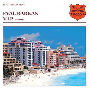 Eyal Barkan feat. Dan Green & Infrared Silver