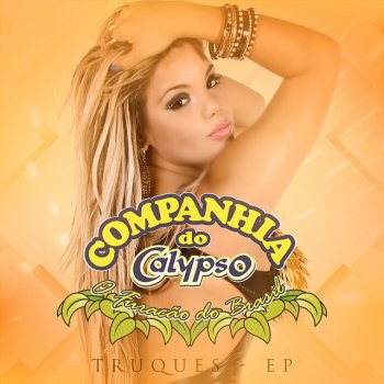 Companhia do Calypso feat. Banda Musa Como Fui Enganada