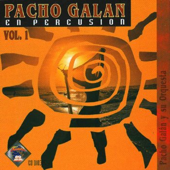 Pacho Galán y su Orquesta Viento Verde