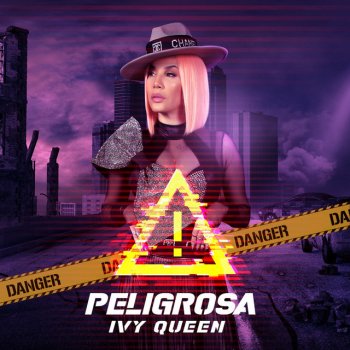 Ivy Queen Peligrosa