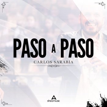 Carlos Sarabia Paso A Paso (En Vivo)