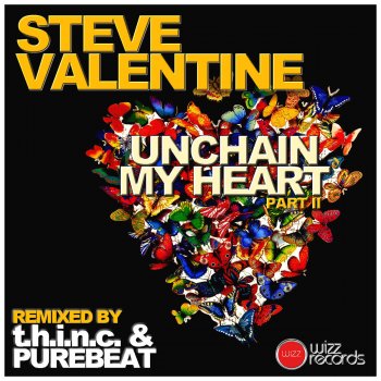 Steve Valentine Unchain My Heart - Purebeat Bigroom Remix
