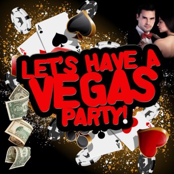 Исполнитель Union of Sound, альбом Let's Have a Vegas Party!
