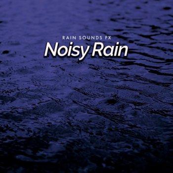 Rain Sounds FX Gorge Rice