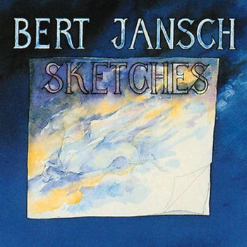 Bert Jansch A Windy Day