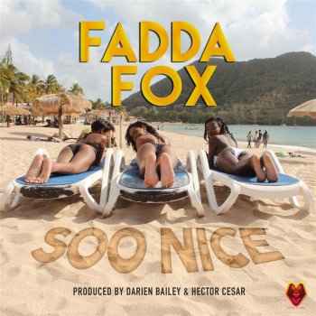 Fadda Fox Soo Nice