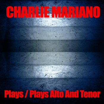 Charlie Mariano Sweet Georgia Brown