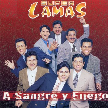 Super Lamas A Sangre Y Fuego