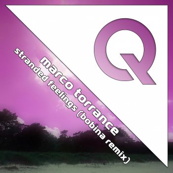Marco Torrance feat. Bobina Stranded Feelings (Bobina Remix)