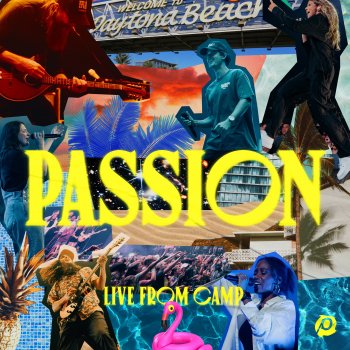 Исполнитель Passion, альбом Live From Camp - EP