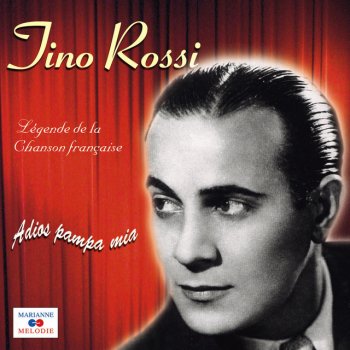 Tino Rossi Mon coeur est au bout du monde