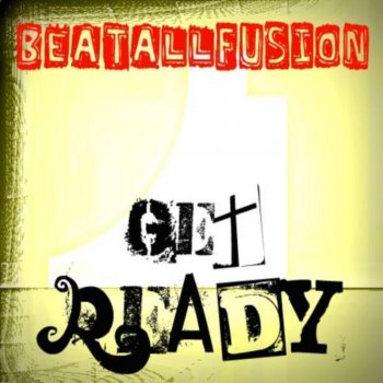 BeatAllFusion Get Ready (Progressive Rippercool mix)