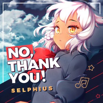 Selphius NO, Thank You!