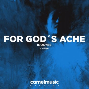 Inocybe For God's Ache - Original Mix