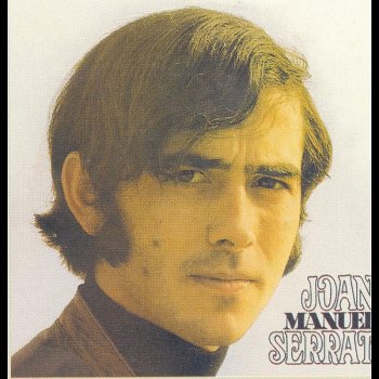 Joan Manuel Serrat Tu Nombre Me Sabe a Yerba