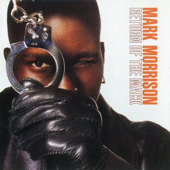 Mark Morrison feat. Full Crew Return of the Mack