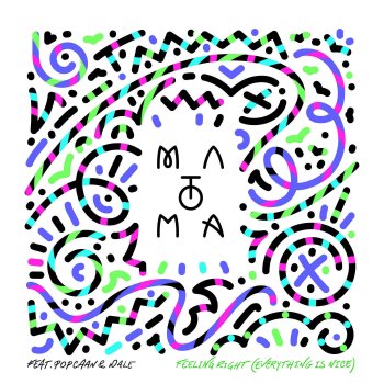 Matoma Feeling Right (Everything Is Nice) [feat. Popcaan & Wale]