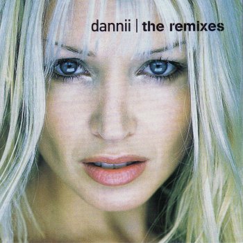 Dannii Minogue All I Wanna Do (Toys of Desperation Remix)