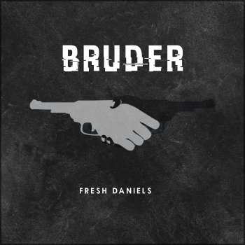 Fresh Daniels Bruder