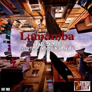 Исполнитель Paki Palmieri, альбом Lumumba (feat. Tony Cercola, Laye Ba)