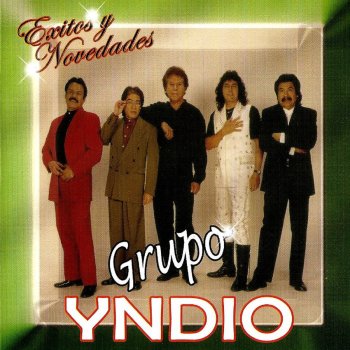 Grupo Yndio Eres Mi Mundo