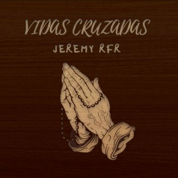 Jeremy RFR Vidas Cruzadas