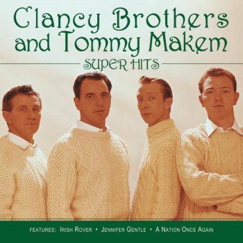 The Clancy Brothers & Tommy Makem The West's Asleep (Live)