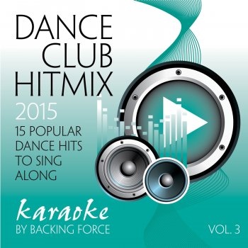 Backing Force New Love (Originally Performed by Arches feat. Karen Harding) [Karaoke Version]