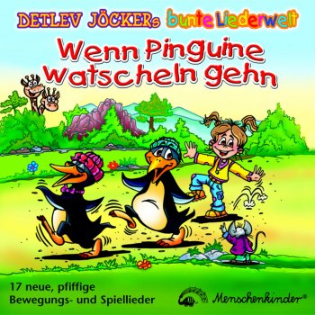 Detlev Jöcker Wenn Pinguine watscheln gehen