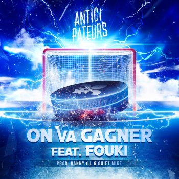 Les Anticipateurs On Va Gagner (feat. FouKi)