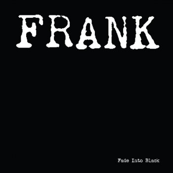 Frank Bye Bye