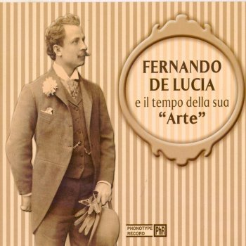 Fernando De Lucía Era de Maggio