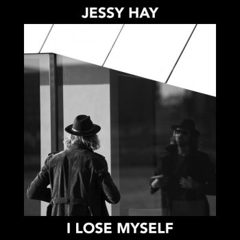 Jessy Hay I Lose Myself