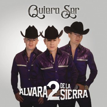 Alvara2 de la Sierra Quiero Ser