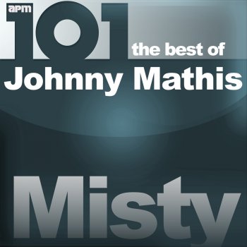Johnny Mathis Love Me As Though There No Tomorrow