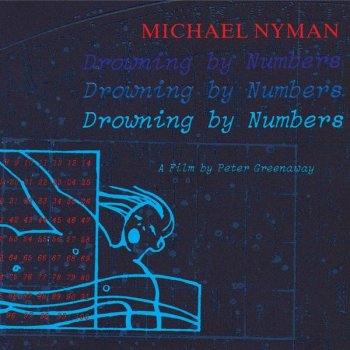 Michael Nyman Drowning By Number 3 - 2004 Digital Remaster