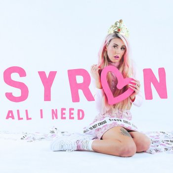 Syron All I Need - Radio Edit