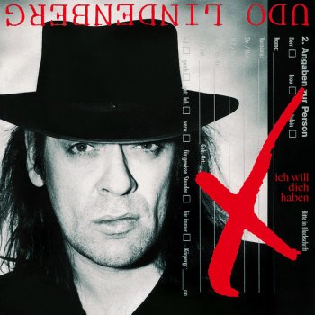 Udo Lindenberg Ich will dich haben