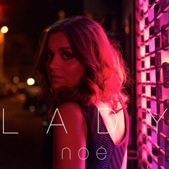 Noé Lady
