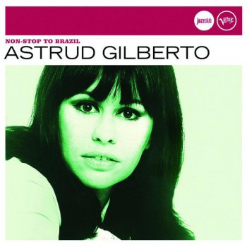 Astrud Gilberto Tú, Mi Delirio