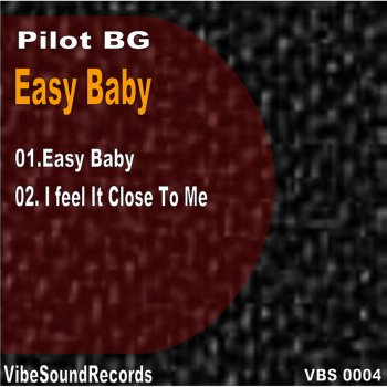 Исполнитель Pilot Bg, альбом Easy Baby
