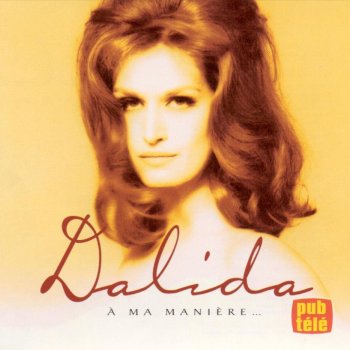 Dalida Pour ne pas vivre seul